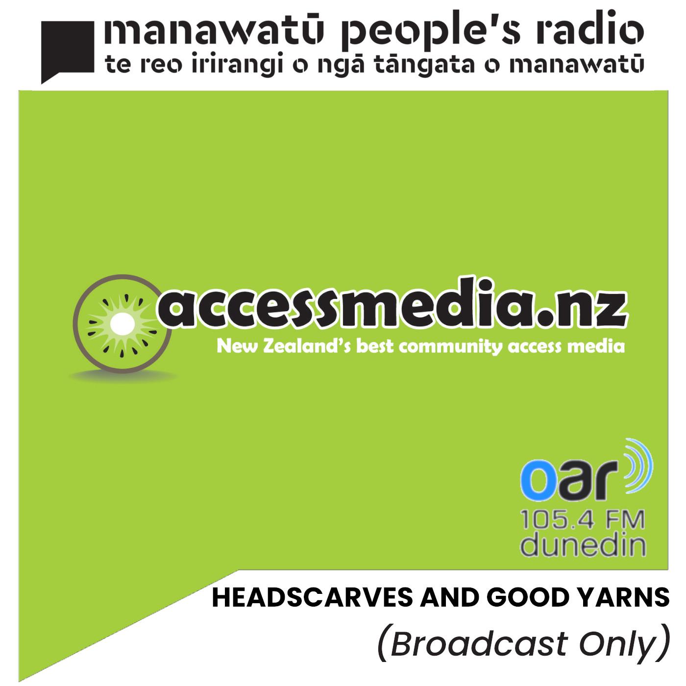 Headscarves and Good Yarns (Broadcast Only)