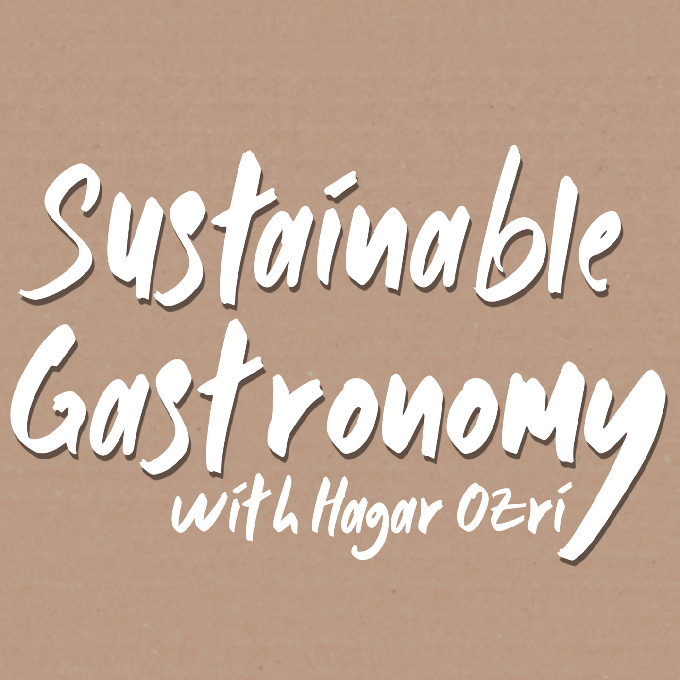 Sustainable Gastronomy