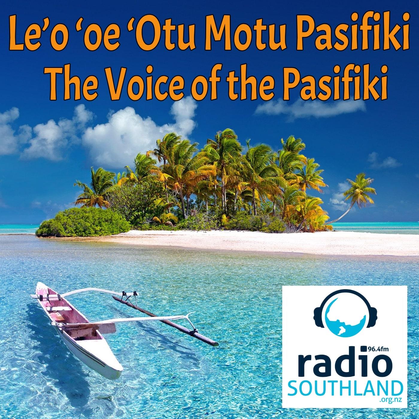 Le'o 'oe 'Otu Motu Pasifiki - The Voice of the Pasifiki